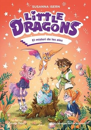 LITTLE DRAGONS 06. EL MISTERI DE LES ALES | 9791387783433 | ISERN, SUSANNA
