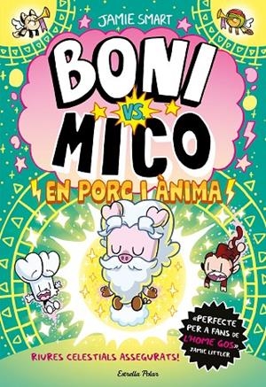 BONI VS. MICO 08 : EN PORC I ÀNIMA | 9791387783532 | SMART, JAMIE