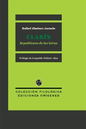 CLARÍN, REPUBLICANO DE LAS LETRAS | 9791399130591 | JIMENEZ ASENSIO, RAFAEL