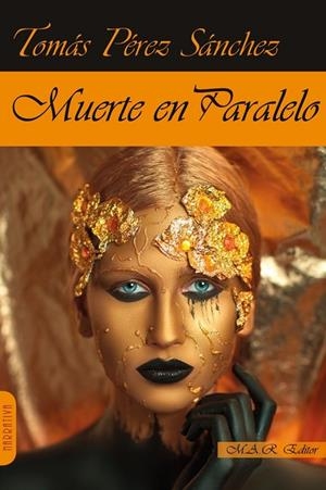 MUERTE EN PARALELO | 9791387618216 | PEREZ SANCHEZ, TOMAS