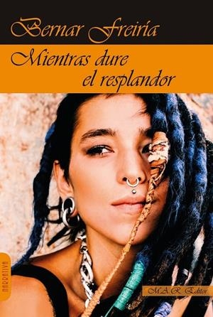 MIENTRAS DURE EL RESPLANDOR | 9791387618230 | FREIRIA, BERNAR