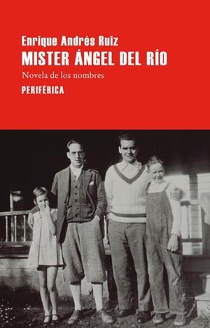 MISTER ÁNGEL DEL RÍO | 9788410171855 | ANDRES RUIZ, ENRIQUE