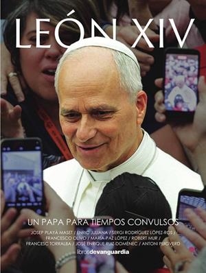 LEÓN XIV, UN PAPA PARA TIEMPOS CONVULSOS | 9788418604706 | JULIANA, ENRIC / LOPEZ, MARIA-PAZ