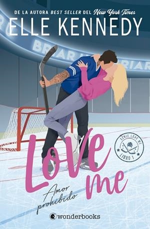 LOVE ME 01. AMOR PROHIBIDO | 9788410425897 | KENNEDY, ELLE