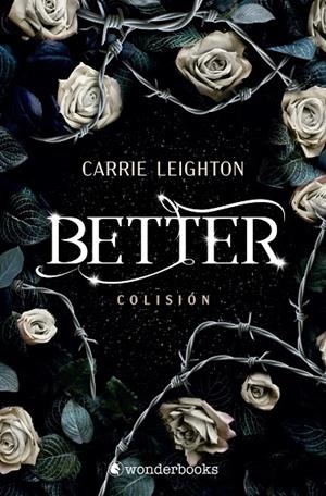 BETTER 01. COLISIÓN | 9788410425934 | LEIGHTON, CARRIE