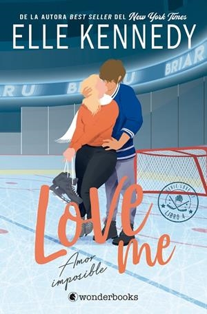 LOVE ME 04. AMOR IMPOSIBLE | 9788410425927 | KENNEDY, ELLE