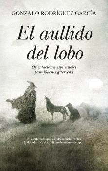 AULLIDO DEL LOBO, EL | 9791370203559 | RODRÍGUEZ GARCÍA, GONZALO