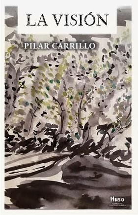 VISIÓN, LA | 9791399199901 | CARRILLO, PILAR
