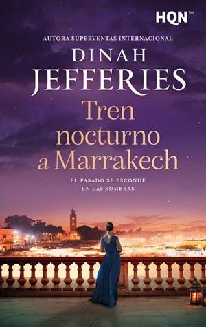 TREN NOCTURNO A MARRAKECH (TRILOGÍA HIJAS DE LA GUERRA 3) | 9791370172053 | JEFFERIES, DINAH