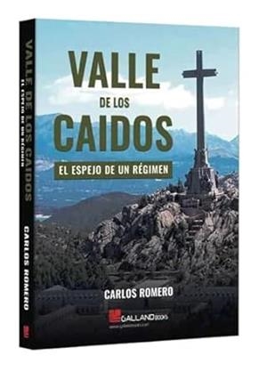 VALLE DE LOS CAÍDOS | 9788419469915 | ROMERO GÓMEZ, CARLOS