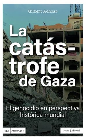 CATÁSTROFE DE GAZA, LA | 9791387991135 | ACHCAR, GILBERT