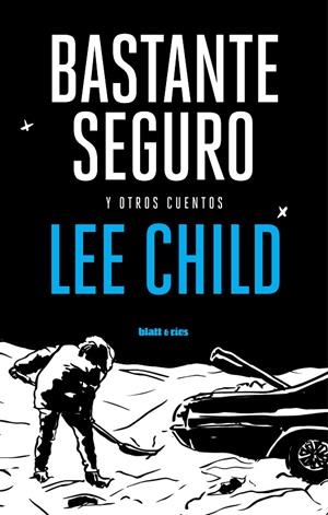 BASTANTE SEGURO Y OTROS CUENTOS | 9788412996975 | CHILD, LEE