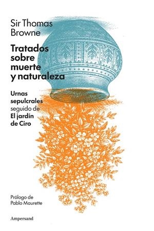 TRATADOS SOBRE MUERTE Y NATURALEZA | 9788412965599 | BROWNE, THOMAS, SIR