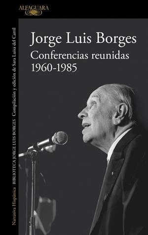 CONFERENCIAS REUNIDAS : 1960-1985 | 9791387846640 | BORGES, JORGE LUIS