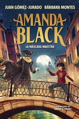 AMANDA BLACK 14. LA MÁSCARA MAESTRA | 9791387695958 | GÓMEZ-JURADO, JUAN/MONTES, BÁRBARA
