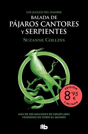 JUEGOS DEL HAMBRE 04, LOS. BALADA DE PÁJAROS CANTORES Y SERPIENTES (EDICIÓN LIMITADA · VERANO) | 9791387871635 | COLLINS, SUZANNE