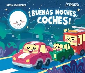 BUENAS NOCHES, COCHES | 9788448874049 | DOMÍNGUEZ, DAVID