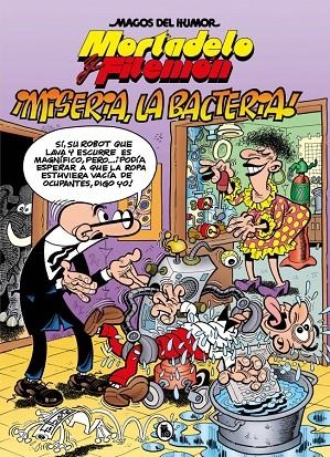 MAGOS DEL HUMOR 172 : MORTADELO Y FILEMÓN - ¡MISERIA, LA BACTERIA! | 9788402432001 | IBÁÑEZ, FRANCISCO
