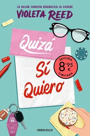 QUIZÁ SÍ QUIERO (QUERERTE 2) (EDICIÓN LIMITADA · VERANO) | 9788466380096 | REED, VIOLETA