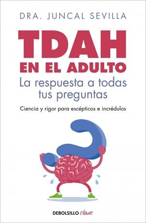 TDAH EN EL ADULTO | 9788466391009 | SEVILLA, DRA. JUNCAL