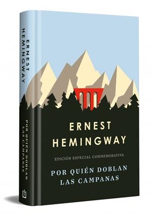 POR QUIÉN DOBLAN LAS CAMPANAS (EDICIÓN ESPECIAL EN TAPA DURA) | 9788466392280 | HEMINGWAY, ERNEST