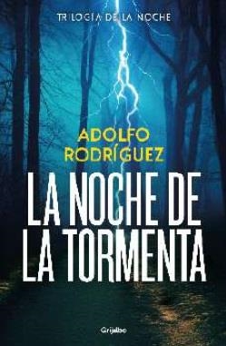 NOCHE DE LA TORMENTA, LA (TRILOGÍA DE LA NOCHE 3) | 9788425374227 | RODRÍGUEZ, ADOLFO