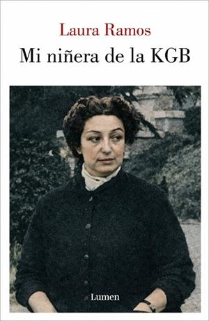 MI NIÑERA DE LA KGB | 9788426433497 | RAMOS, LAURA