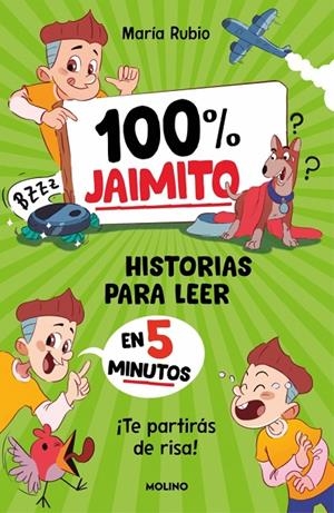 100% JAIMITO. HISTORIAS PARA LEER EN 5 MINUTOS | 9788427256774 | RUBIO, MARÍA