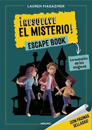 RESUELVE EL MISTERIO! ESCAPE BOOK 01. LA MANSIÓN DE LOS ENIGMAS | 9788427256279 | MAGAZINER, LAUREN