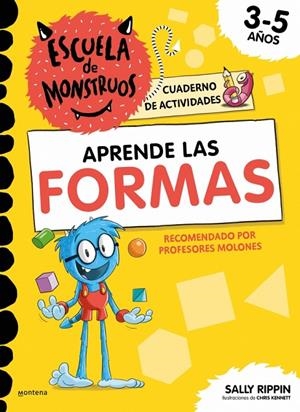 APRENDE LAS FORMAS (ESCUELA DE MONSTRUOS. CUADERNO DE ACTIVIDADES) | 9791387724825 | RIPPIN, SALLY