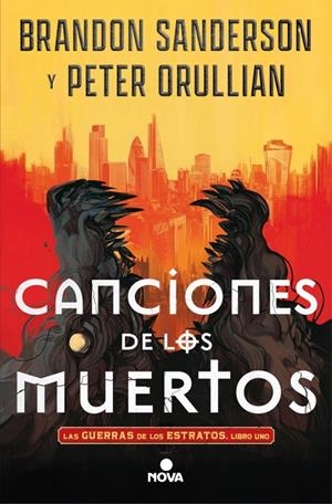 GUERRAS DE LOS ESTRATOS 01, LAS. CANCIONES DE LOS MUERTOS | 9788410466555 | SANDERSON, BRANDON / ORULLIAN, PETER