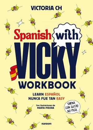 SPANISH WITH VICKY : WORKBOOK | 9788419441645 | CH, VICTORIA