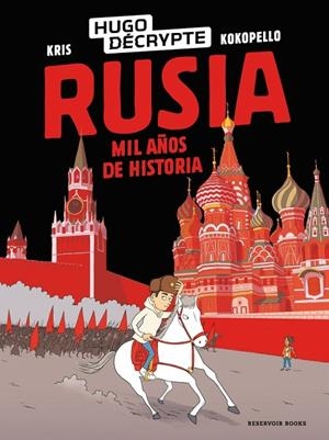 RUSIA. MIL AÑOS DE HISTORIA | 9791387740689 | HUGODÉCRYPTE/KRIS