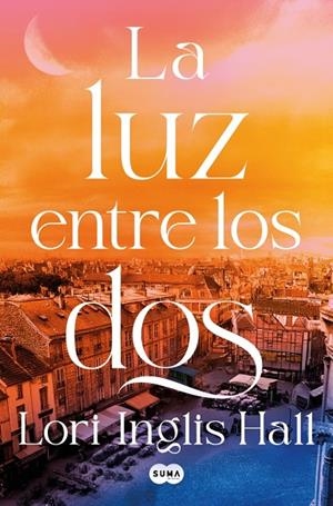 LUZ ENTRE LOS DOS, LA | 9791387512347 | INGLIS HALL, LORI