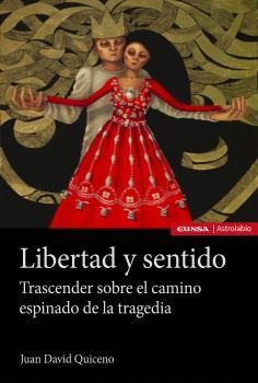 LIBERTAD Y SENTIDO | 9788431341275 | QUICENO OSORIO, JUAN DAVID