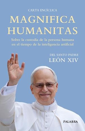 MAGNIFICA HUMANITAS | 9788413686189 | PAPA LEON XIV