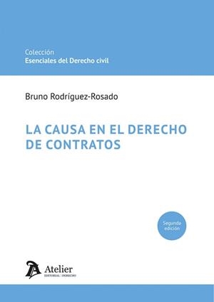 CAUSA EN EL DERECHO DE CONTRATOS, LA | 9791388250149 | RODRÍGUEZ-ROSADO, BRUNO