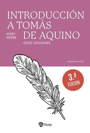 INTRODUCCIÓN A TOMAS DE AQUINO | 9788432174131 | PIEPER, JOSEF