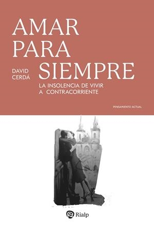 AMAR PARA SIEMPRE | 9788432174315 | CERDA GARCIA, DAVID