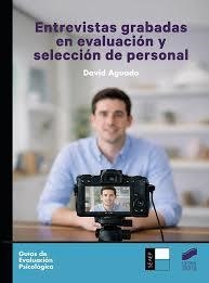 ENTREVISTAS GRABADAS EN EVALUACIÓN Y SELECCIÓN DE PERSONAL | 9788413574974 | AGUADO, DAVID