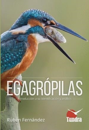 EGAGROPILAS. INTRODUCCIÓN A SU IDENTIFICACIÓN Y ANÁLISIS | 9791387759308 | FERNÁNDEZ, RUBÉN