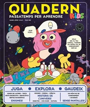 QUADERN KIDS - VOL. 05 | 9791387748357 | LÓPEZ VALLE, DANIEL