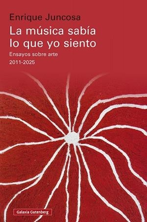 MÚSICA SABÍA LO QUE YO SIENTO, LA | 9791387605810 | JUNCOSA, ENRIQUE