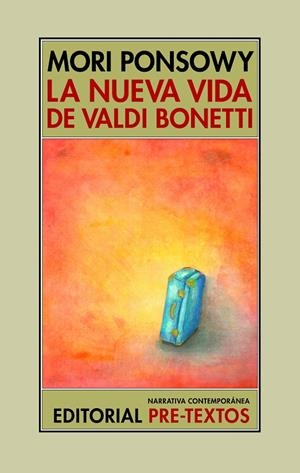 NUEVA VIDA DE VALDI BONETTI, LA | 9791388054211 | PONSOWY, MORI
