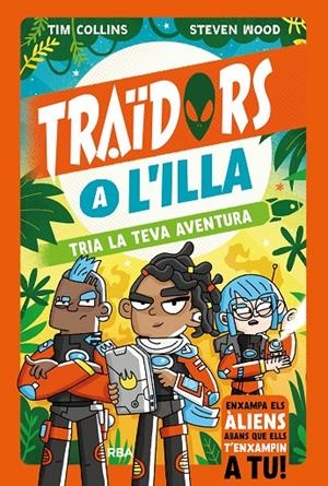 TRIA LA TEVA AVENTURA 02. TRAÏDORS A L'ILLA | 9788411325622 | COLLINS, TIM