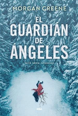 GUARDIÁN DE ÁNGELES, EL | 9788410988927 | GREENE, MORGAN