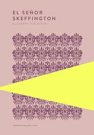 SEÑOR SKEFFINGTON, EL | 9789992083185 | VON ARNIM, ELIZABETH