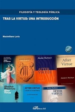 TRAS LA VIRTUD : UNA INTRODUCCIÓN | 9791370471446 | LORIA, MAXIMILIANO J.