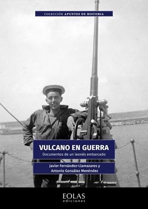 VULCANO EN GUERRA | 9791388299056 | FERNANDEZ LLAMAZARES, JAVIER / GONZALEZ MENÉNDEZ, ANTONIO