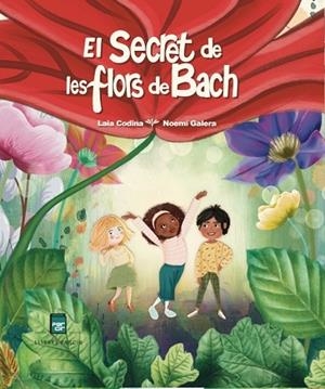 SECRET DE LES FLORS DE BACH, EL | 9791388199127 | CODINA, LAIA